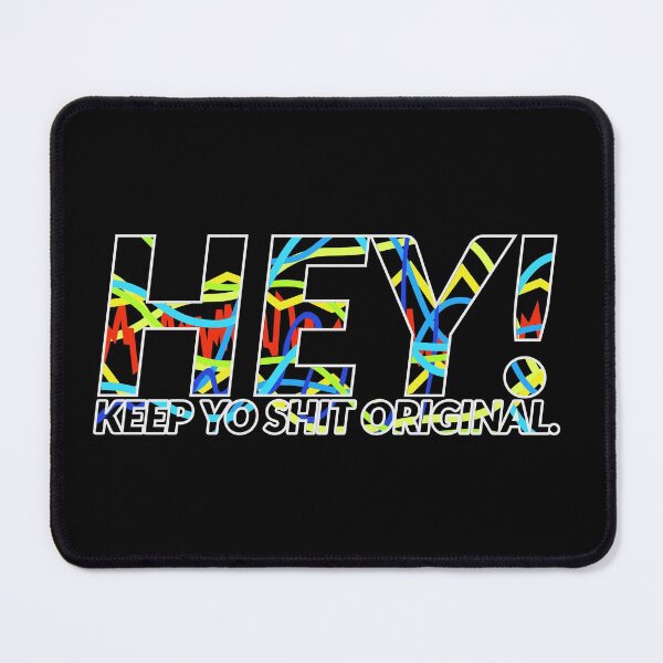 Item preview, HEY! Keep yo shit original. designed and sold by assstono3027.