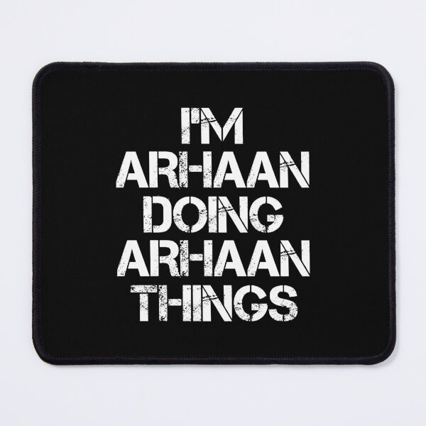 Item preview, Arhaan Name T Shirt - I'm Arhaan Doing Arhaan Things Name Gift Item Tee designed and sold by isachsenan.
