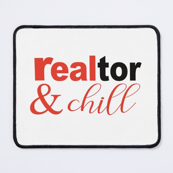 Item preview, Realtor and Chill designed and sold by robenster.