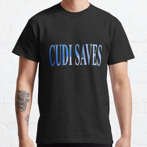 CUDI SAVES KID CUDI STYLE Classic T-Shirt