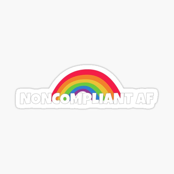 noncompliant af Sticker
