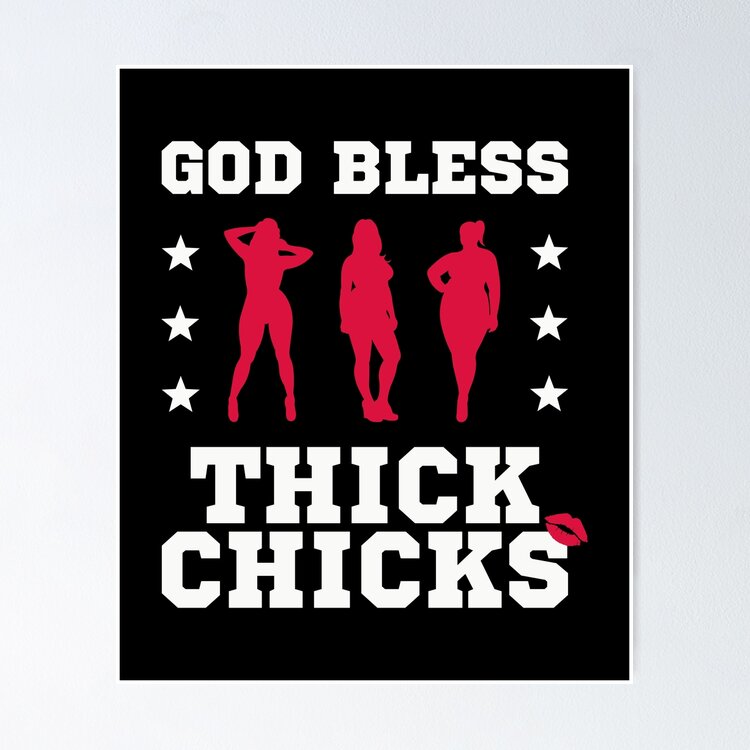God Bless Thick Chicks Sticker