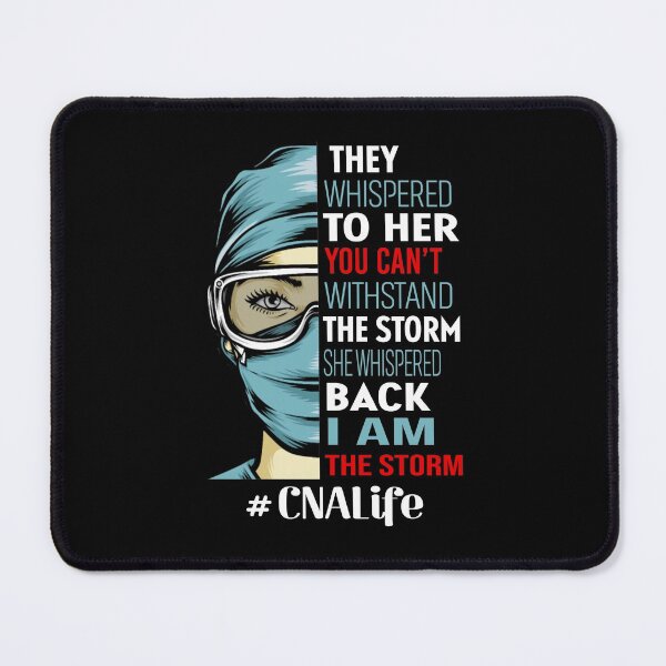 Item preview, They whispered to her you can't withstand the storm she whispered back i am the storm CNA life designed and sold by JOSEPH PERONA.