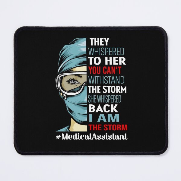 Item preview, They whispered to her you can't withstand the storm she whispered back i am the storm medical assistand designed and sold by JOSEPH PERONA.