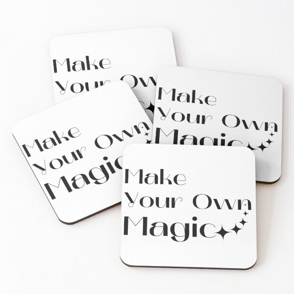 Item preview, Make Your Own Magic. Create Your Own Destiny. designed and sold by That Cheeky Tee.