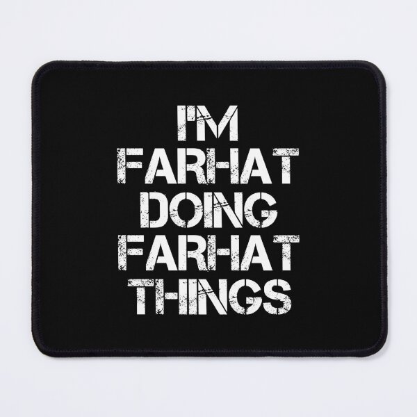 Item preview, Farhat Name T Shirt - I'm Farhat Doing Farhat Things Name Gift Item Tee designed and sold by hinettiker.