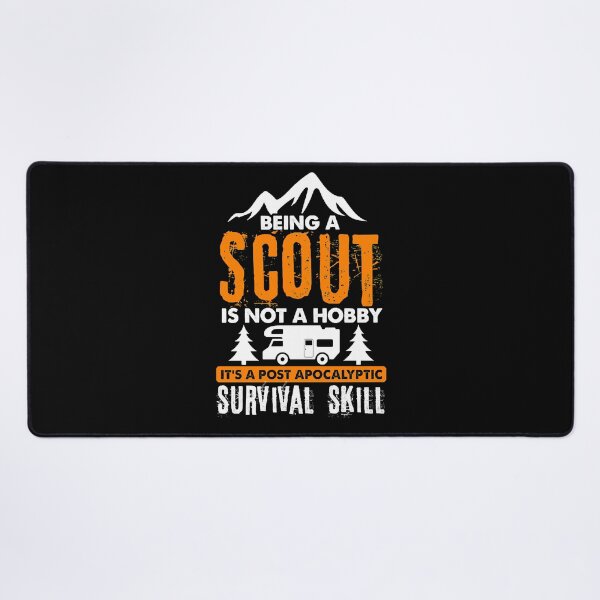 Item preview, Being A Scout Is Not A Hobby Apocalyptic Survival Skill Funny Scout designed and sold by phoebesara86.
