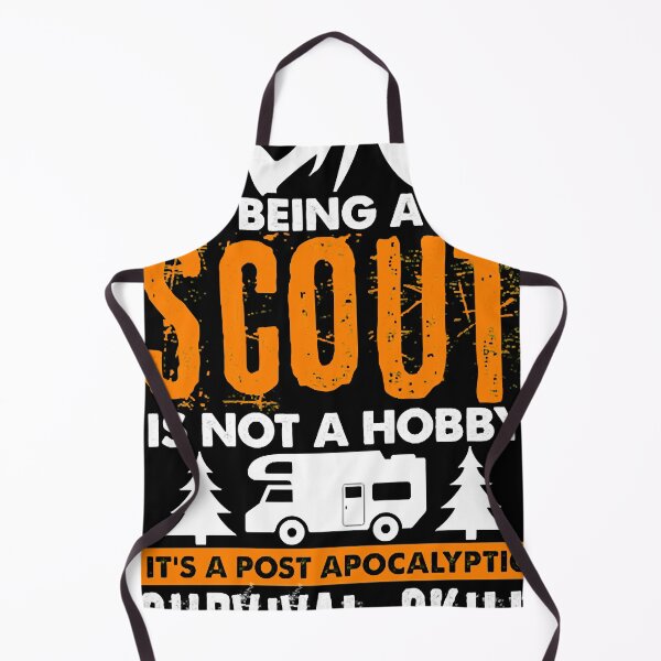 Item preview, Being A Scout Is Not A Hobby Apocalyptic Survival Skill Funny Scout designed and sold by phoebesara86.
