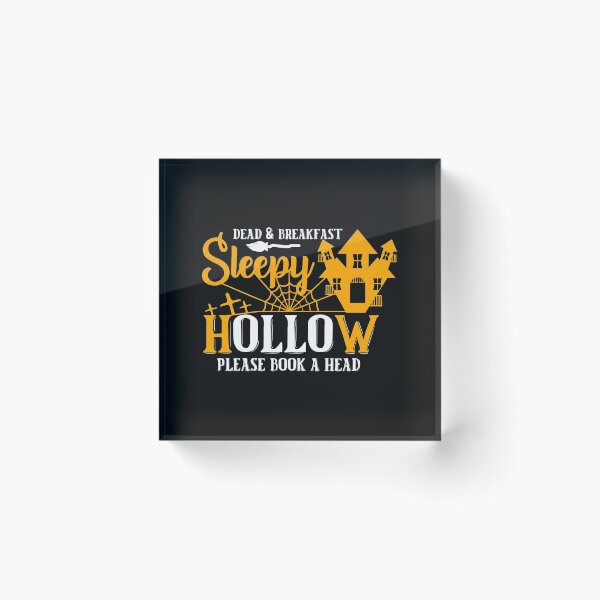 Item preview, Dead & Breakfast Sleepy Hollow Please book ahead, Happy Halloween designed and sold by mdnrsakib.