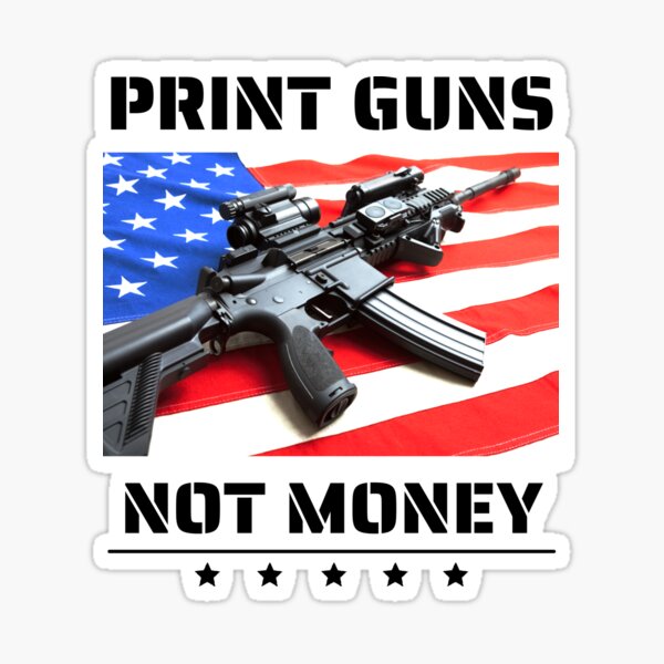 Item preview, Print guns not money, guns not money designed and sold by ConstantinoMD1.