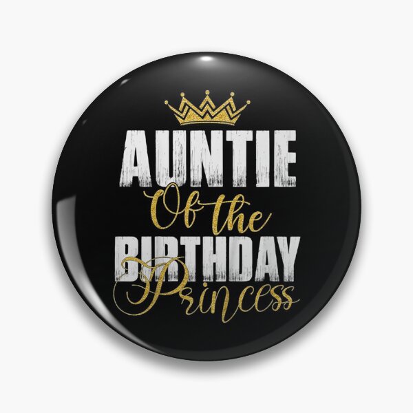 Item preview, Auntie Of The Birthday Princess  designed and sold by DaiShop.