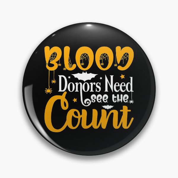 Item preview, Blood Donors Need See The Count, Spooky Halloween designed and sold by mdnrsakib.
