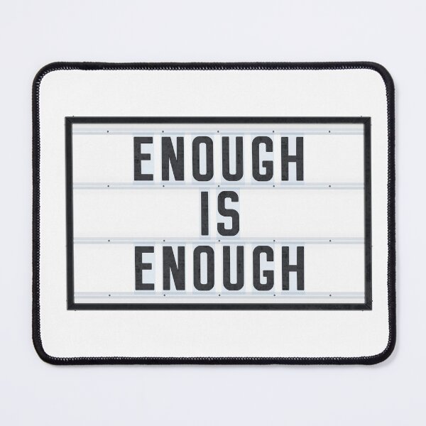 Item preview, ENOUGH is ENOUGH - Lightbox designed and sold by Art-Frankenberg.