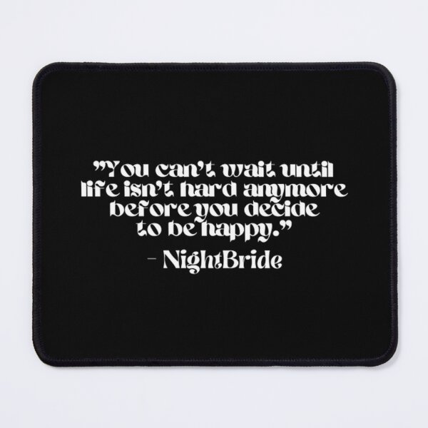 Item preview, You Cant Wait Until Life Is Not Hard Anymore Before You Decide To Be Happy designed and sold by Artistive.