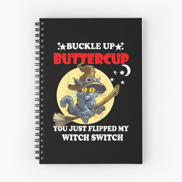 Item preview, Witch Cat Buckle Up Buttercup You Just Flipped Halloween  designed and sold by GodivaShop.
