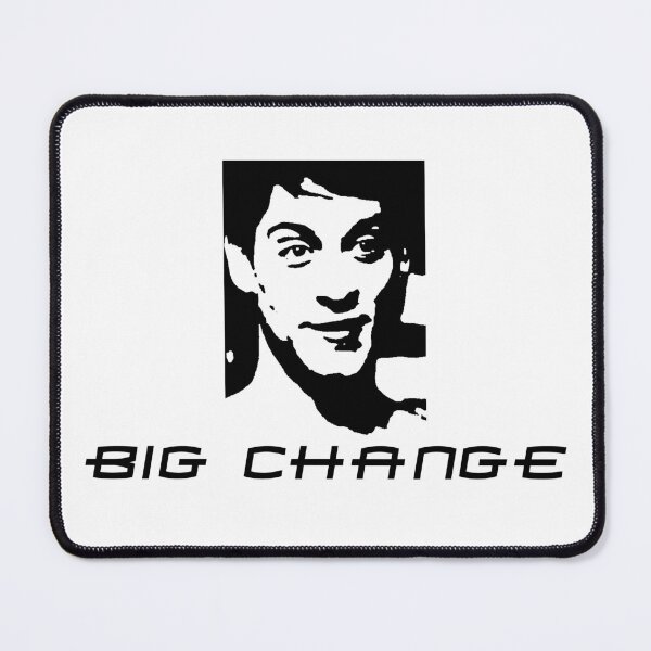 Item preview, Any Change? Yeah, Big Change designed and sold by ForeverTobey.