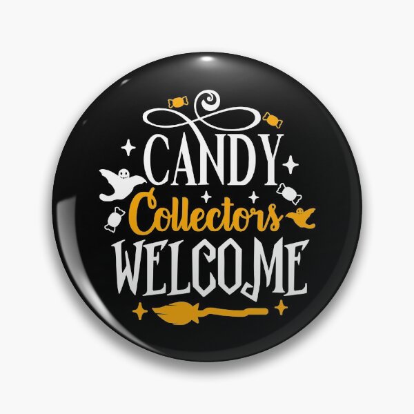Item preview, Candy Collectors Welcome designed and sold by mdnrsakib.