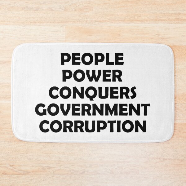 Item preview, PEOPLE POWER CONQUERS GOVERNMENT CORRUPTION designed and sold by DomGDesign.