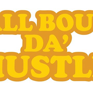 Artwork thumbnail, All Bout Da Hustle by WLTwitch