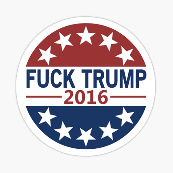 Fuck Trump Sticker