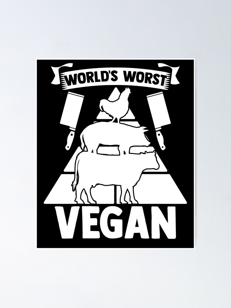 world-worst-vegan-food-groups-food-pyramid-servings-foodie-poster-by