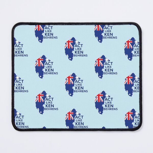 Item preview, Act Like Ken Behrens Australian Flag   designed and sold by champagnemoment.