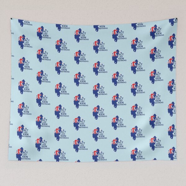 Item preview, Act Like Ken Behrens Australian Flag   designed and sold by champagnemoment.