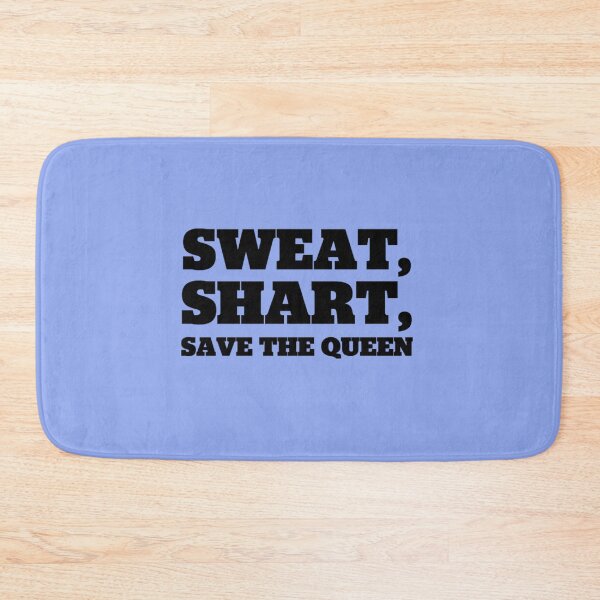 Item preview, Sweat Shart Save The Queen designed and sold by MWLBM2018.
