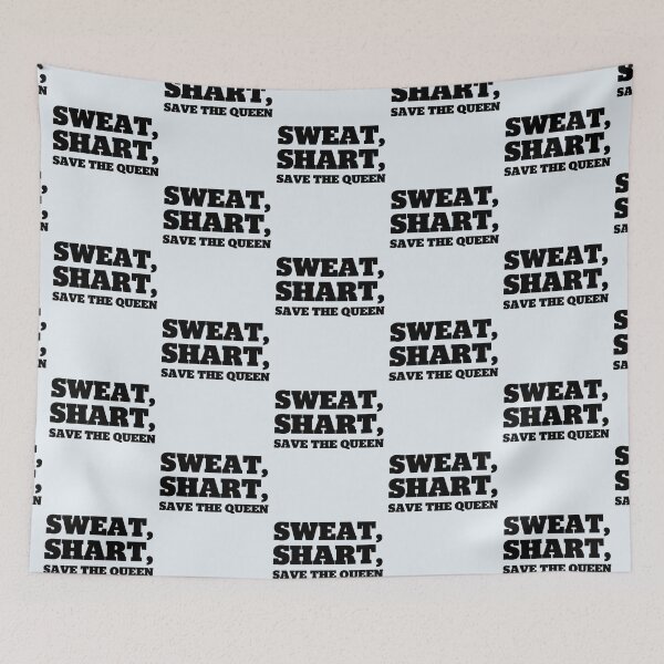 Item preview, Sweat Shart Save The Queen designed and sold by MWLBM2018.