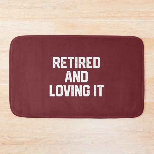 Item preview, Retired And Loving It #3 designed and sold by SalahBlt.