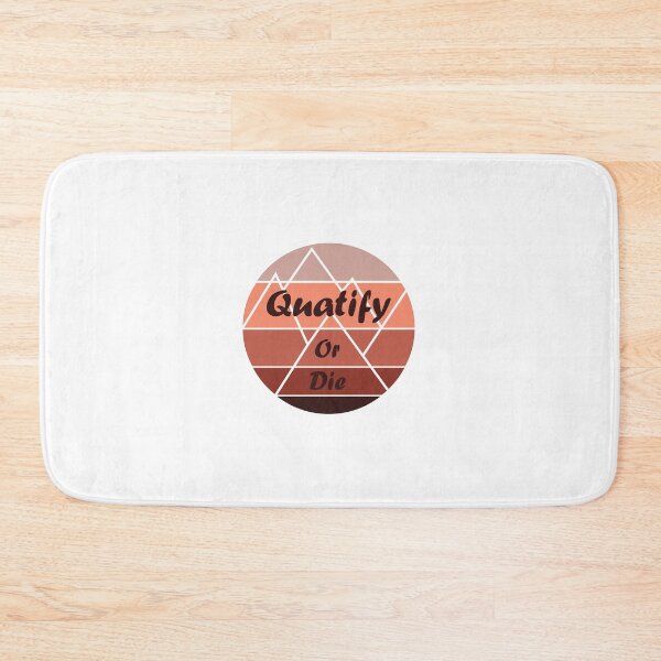 Item preview, Quatify Or Die designed and sold by RJuliya.