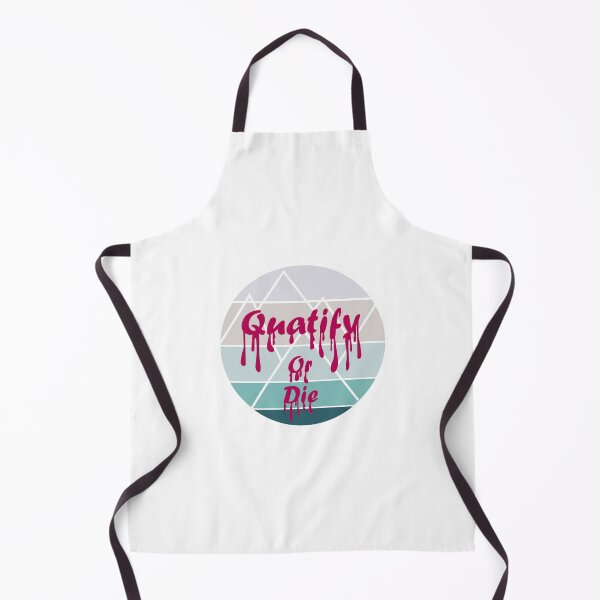 Item preview, Quatify Or Die designed and sold by RJuliya.
