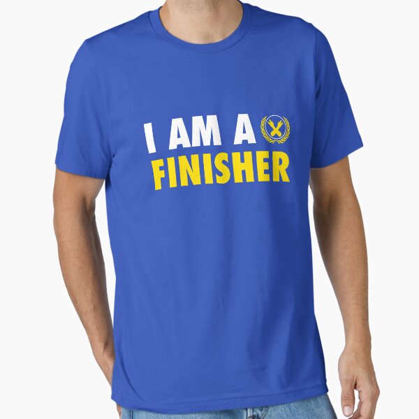 I Am a Finisher Essential T-Shirt