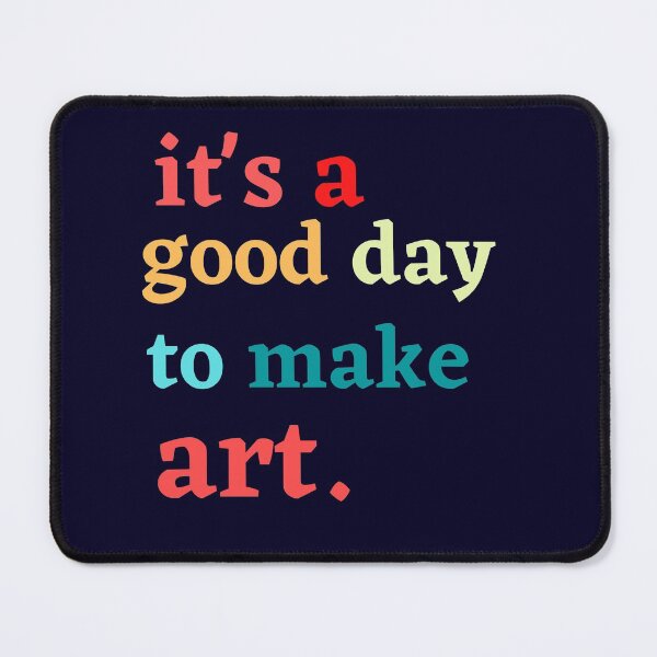 Item preview, Good Day To Make Some Art designed and sold by Lv28021.
