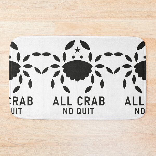 Item preview, All Crab No Quit designed and sold by JosiahaRegan.