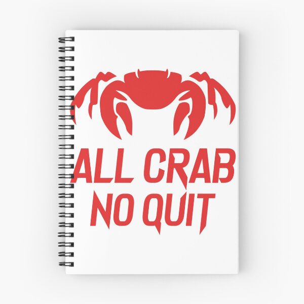Item preview, All Crab No Quit designed and sold by JosiahaRegan.