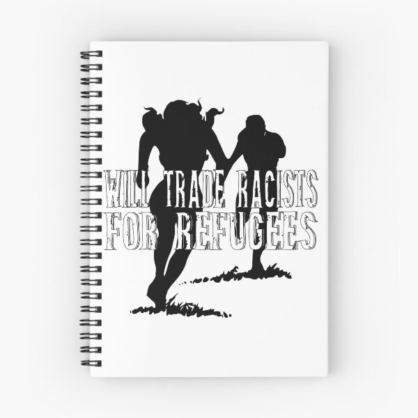 Item preview,  Will trade Racists For Refugees  designed and sold by superdumb70.