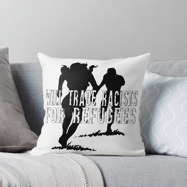 Item preview,  Will trade Racists For Refugees  designed and sold by superdumb70.