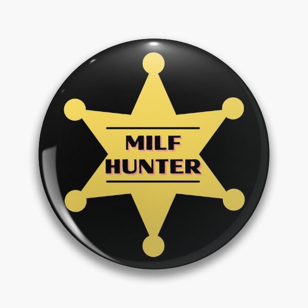 Item preview, MILF Hunter Yellow Badge designed and sold by CaitU.