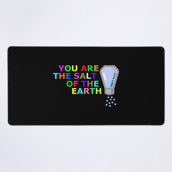 Item preview, You are the salt of the earth designed and sold by Warih.