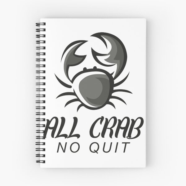 Item preview, All Crab No Quit designed and sold by JosiahaRegan.