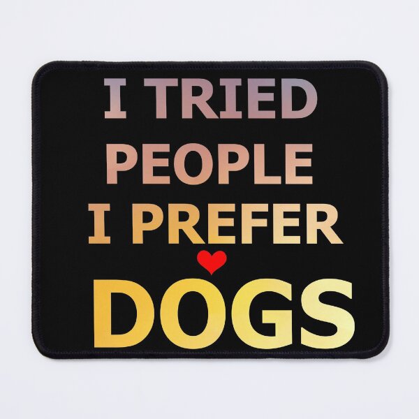 Item preview, I tried people I prefer dogs designed and sold by BeccaKenDesigns.