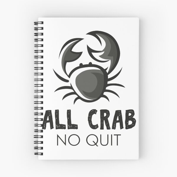 Item preview, All Crab No Quit designed and sold by JosiahaRegan.