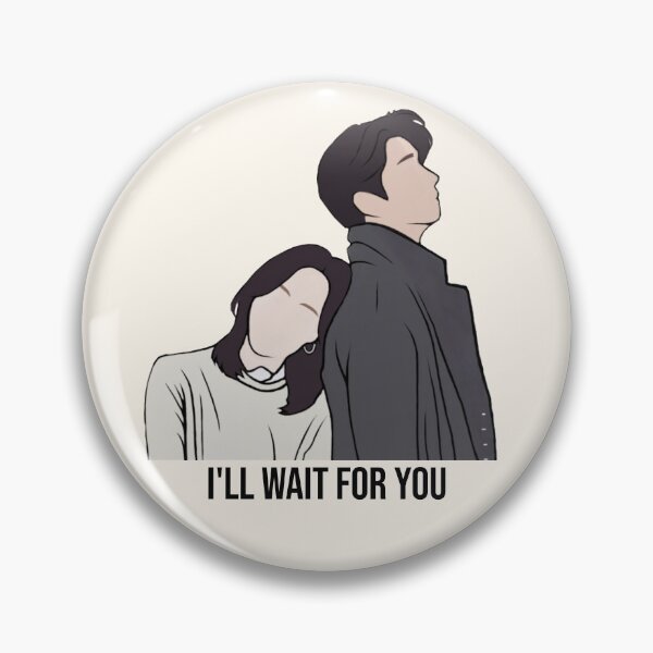 Item preview, I'll wait for you! (Goblin - kdrama)  designed and sold by Reets_Redbubble.