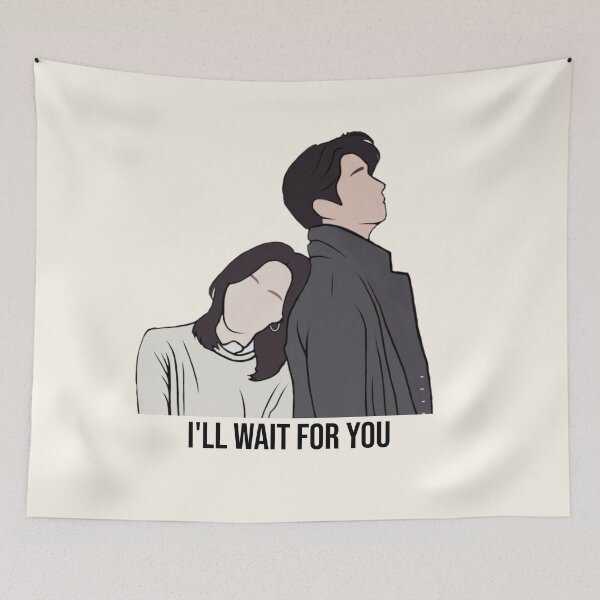 Item preview, I'll wait for you! (Goblin - kdrama)  designed and sold by Reets_Redbubble.