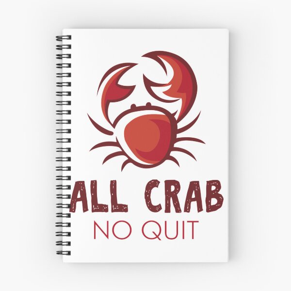 Item preview, All Crab No Quit Classic designed and sold by JosiahaRegan.