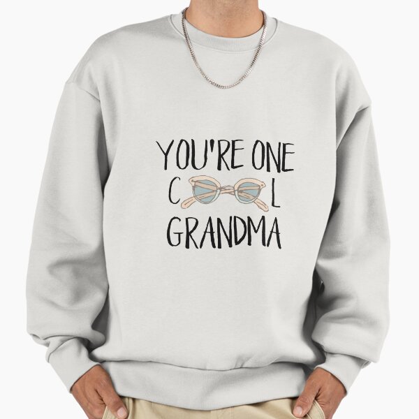You're One Cool Grandma