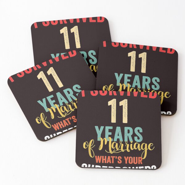 Item preview, i survived 11 years of marriage what's your supperpower designed and sold by RudyHernandez.