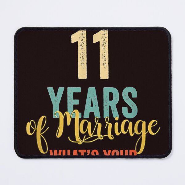 Item preview, i survived 11 years of marriage what's your supperpower designed and sold by RudyHernandez.