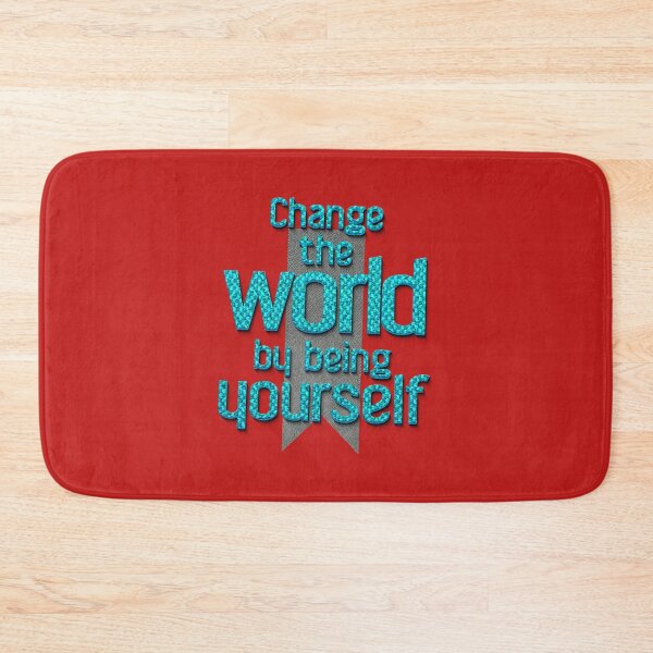 Item preview, Change the world by being yourself. – Amy Poehler designed and sold by Klementsen.
